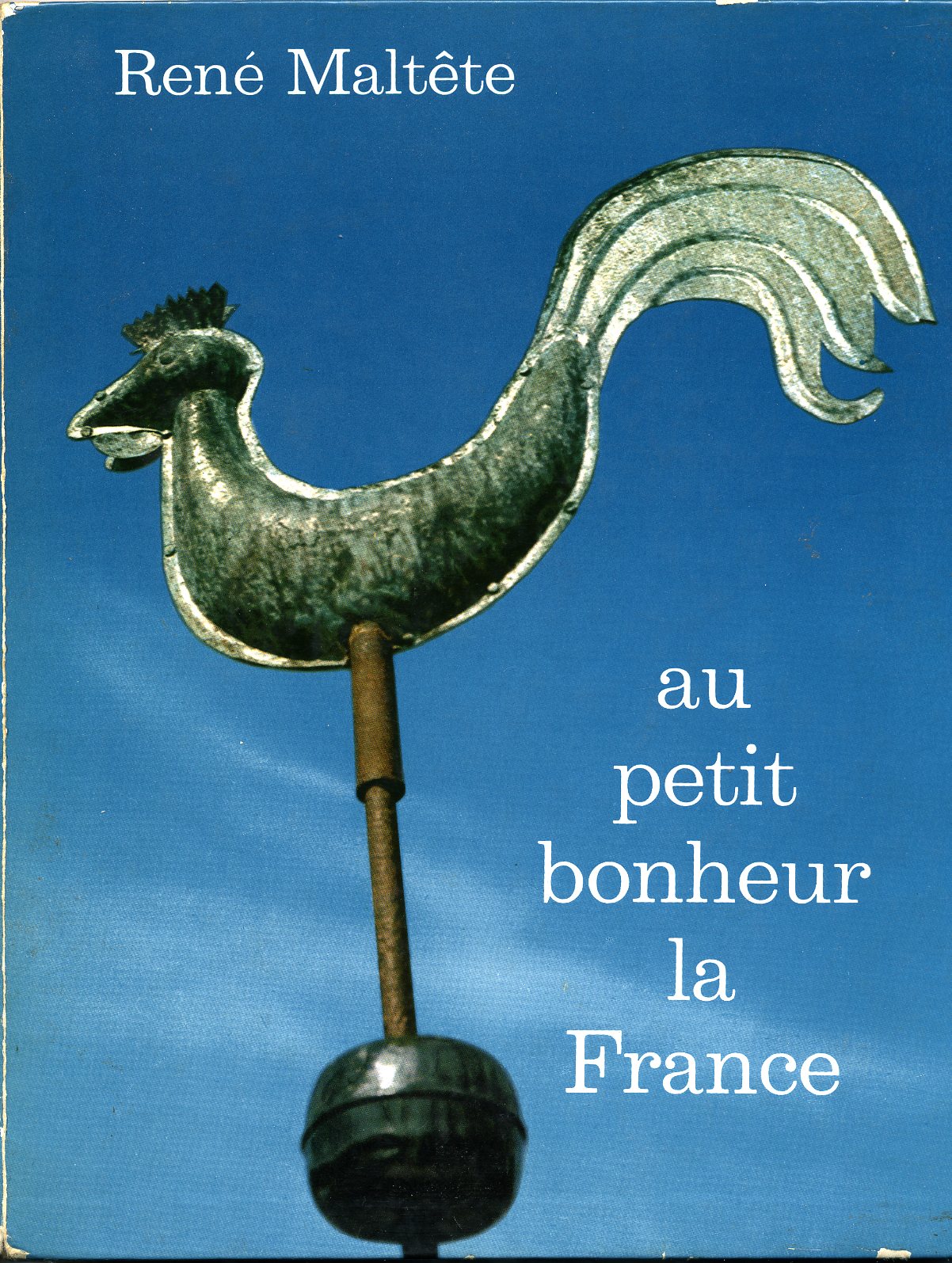 Au petit bonheur, la France Au petit bonheur, la France